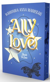 Ally Love Starts to Love. Tom 2 (ilustrowane brzegi)