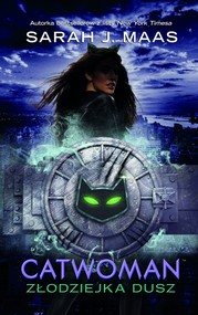 Catwoman. Złodziejka dusz