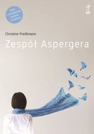 Zespół Aspergera. Teoria i praktyka