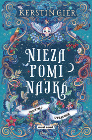 Niezapominajka. Tom II. Co zostało utracone