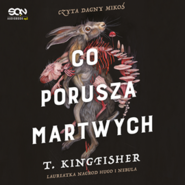 Co porusza martwych