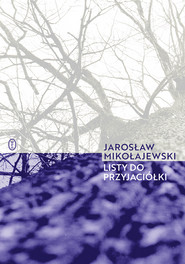 Listy do przyjaciółki