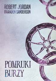 Pomruki burzy [Koło Czasu XII]