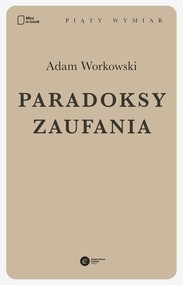 Paradoksy zaufania