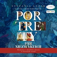Portrety par niezwykłych