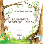 Tajemnice Starego Lasu