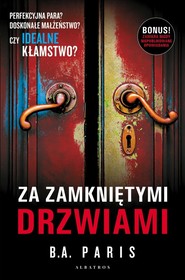 Za zamkniętymi drzwiami (wydanie z dwoma opowiadaniami)