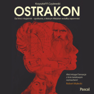 Ostrakon. Da Vinci i Kopernik - spotkanie, o którym Watykan wolałby zapomnieć