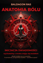Anatomia bólu. Inicjacja świadomości