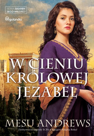 W cieniu królowej Jezabel