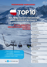 TOP 10 Największych Ośrodków Narciarskich w Polsce - Przewodnik Narciarski