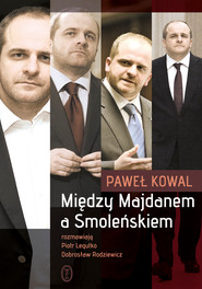 Między Majdanem a Smoleńskiem