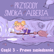 Przygody smoka Alberta cz.3