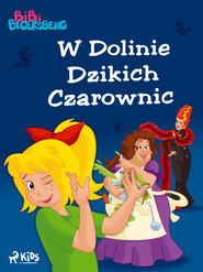Bibi Blocksberg 1 – W Dolinie Dzikich Czarownic