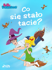 Bibi Blocksberg 3 – Co się stało tacie?