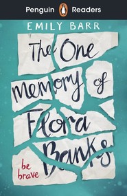 The One Memory of Flora Banks. Penguin Readers Level 5 wer. angielska