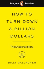 How to Turn Down a Billion Dollars. Penguin Readers Level 2 wer. angielska