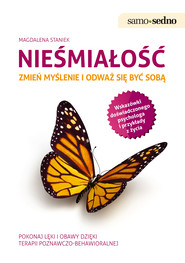 Samo Sedno - Nieśmiałość. Zmień myślenie i odważ się być sobą