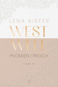 Westwell. Płomień i proch