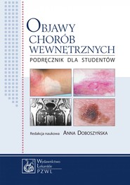 Objawy chorób wewnętrznych. Podręcznik dla studentów