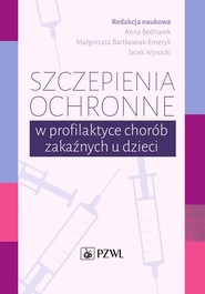 Szczepienia ochronne w profilaktyce chorób zakaźnych u dzieci