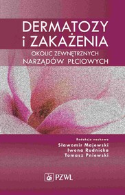 Dermatozy i zakażenia okolic zewnętrznych narządów płciowych