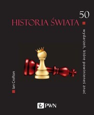 50 idei, które powinieneś znać. Historia świata