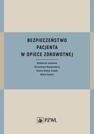 Bezpieczeństwo pacjenta w opiece zdrowotnej