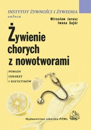 Żywienie chorych z nowotworami