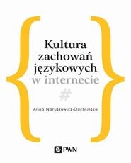 Kultura zachowań językowych w internecie