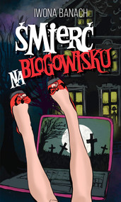 Śmierć na blogowisku