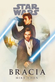 Star Wars. Bracia