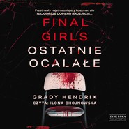 Final Girls. Ostatnie ocalałe