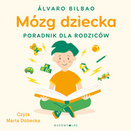 Mózg dziecka. Przewodnik dla rodziców