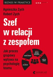 Szef w relacji z zespołem. Jak proces grupowy wpływa na psychologię teamu