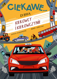 Co robią kierowcy i kierowczynie. Ciekawe...