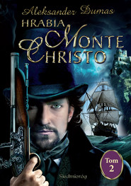 Hrabia Monte Christo tom II