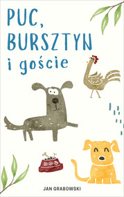 Puc, Bursztyn i goście