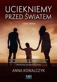 Uciekniemy przed światem. Tom 2