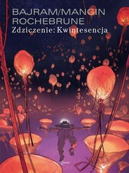 Zdziczenie 2 Kwintesencja