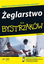 Żeglarstwo dla bystrzaków. Wydanie II