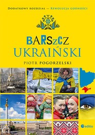 Barszcz ukraiński. Wydanie II rozszerzone