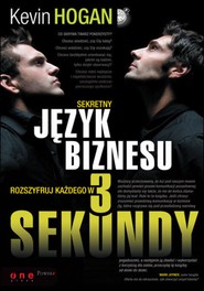 Sekretny język biznesu. Rozszyfruj każdego w 3 sekundy