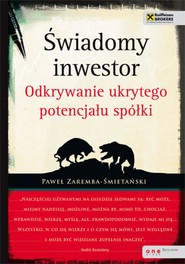 Świadomy inwestor. Odkrywanie ukrytego potencjału spółki