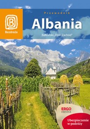 Albania. Bałkański "Dziki Zachód". Wydanie 1