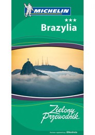 Brazylia. Zielony Przewodnik. Wydanie 1