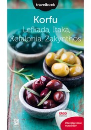 Korfu, Lefkada, Itaka, Kefalonia, Zakynthos. Travelbook. Wydanie 2