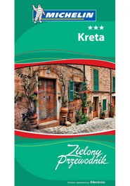 Kreta. Zielony Przewodnik. Wydanie 1
