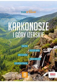 Karkonosze i Góry Izerskie. trek&travel. Wydanie 2