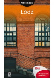 Łódź. Travelbook. Wydanie 1
